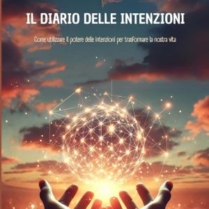 IL DIARIO DELLE INTENZIONI