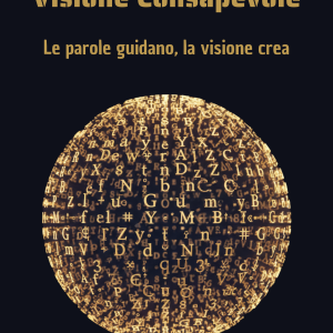VISIONE CONSAPEVOLE